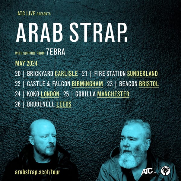 7ebra announce UK tour supporting Arab Strap